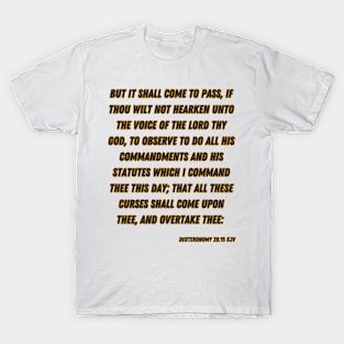 Deuteronomy 28:15 Bible Verse Scripture Quote T-Shirt